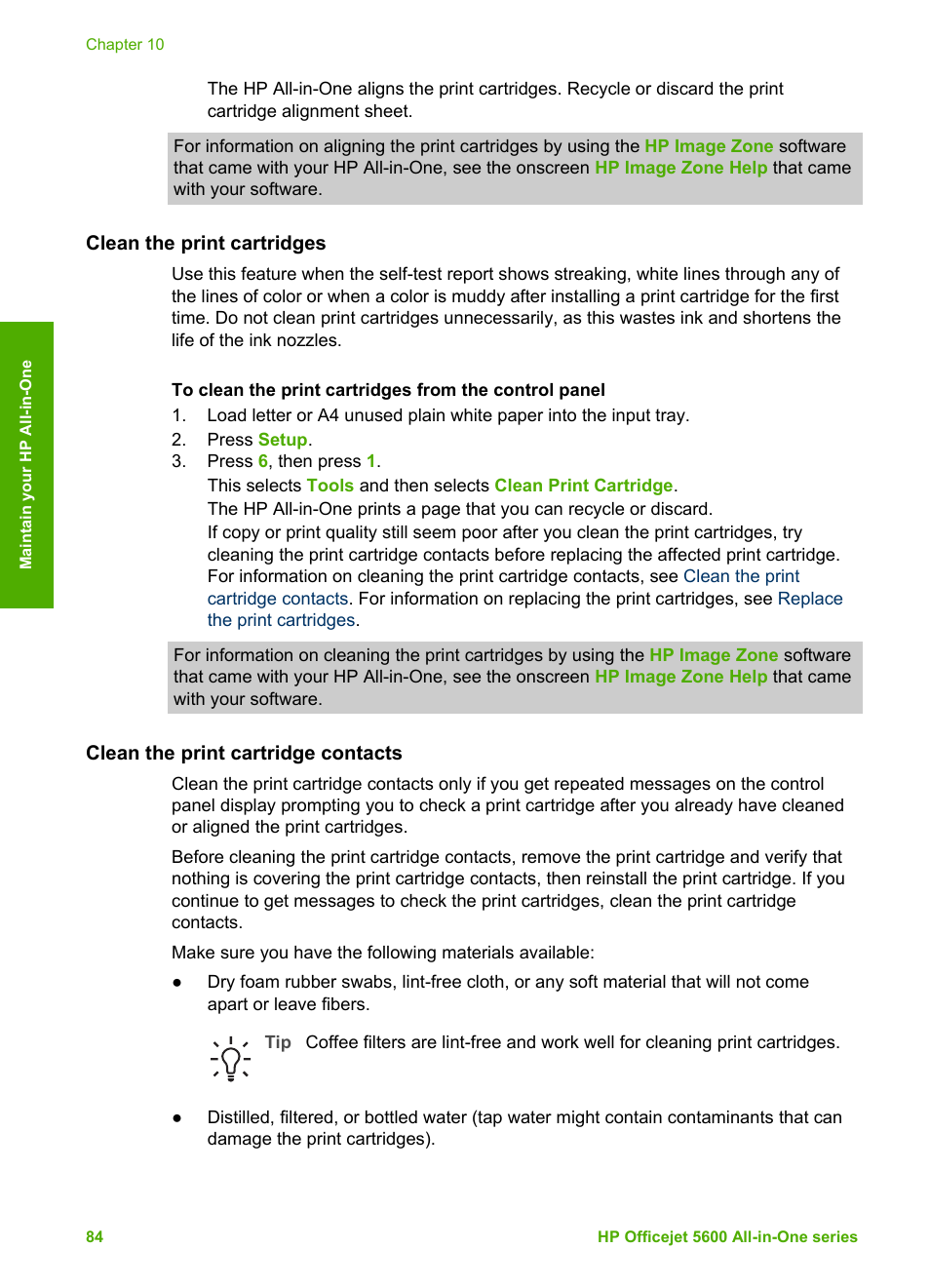 Clean the print cartridges, Clean the print cartridge contacts, Clean the print | Cartridges | HP Officejet 5605 All-in-One Printer User Manual | Page 87 / 142