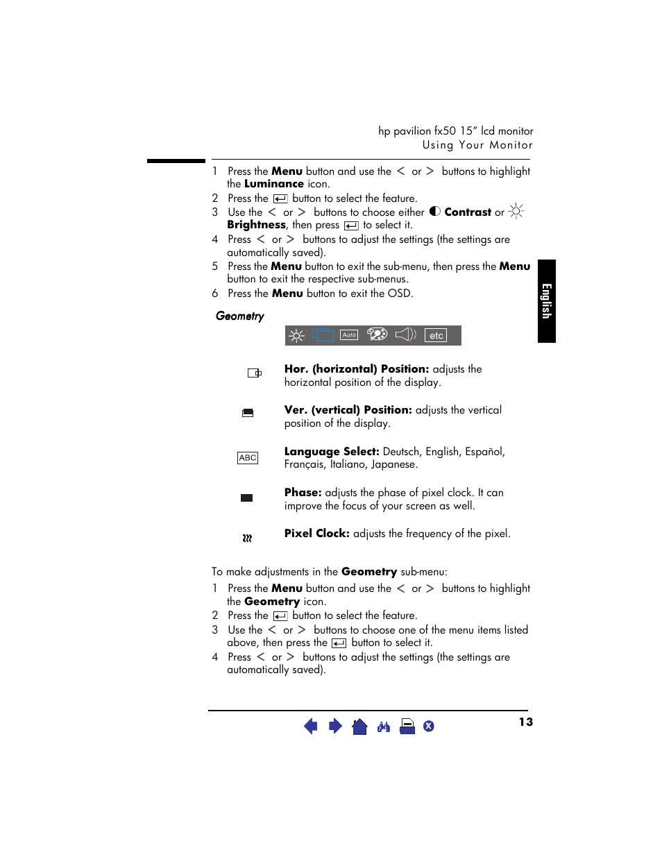 2 press the button to select the feature, 6 press the menu button to exit the osd, Geometry | HP Pavilion fx50 15 inch Flat Panel Monitor User Manual | Page 15 / 31