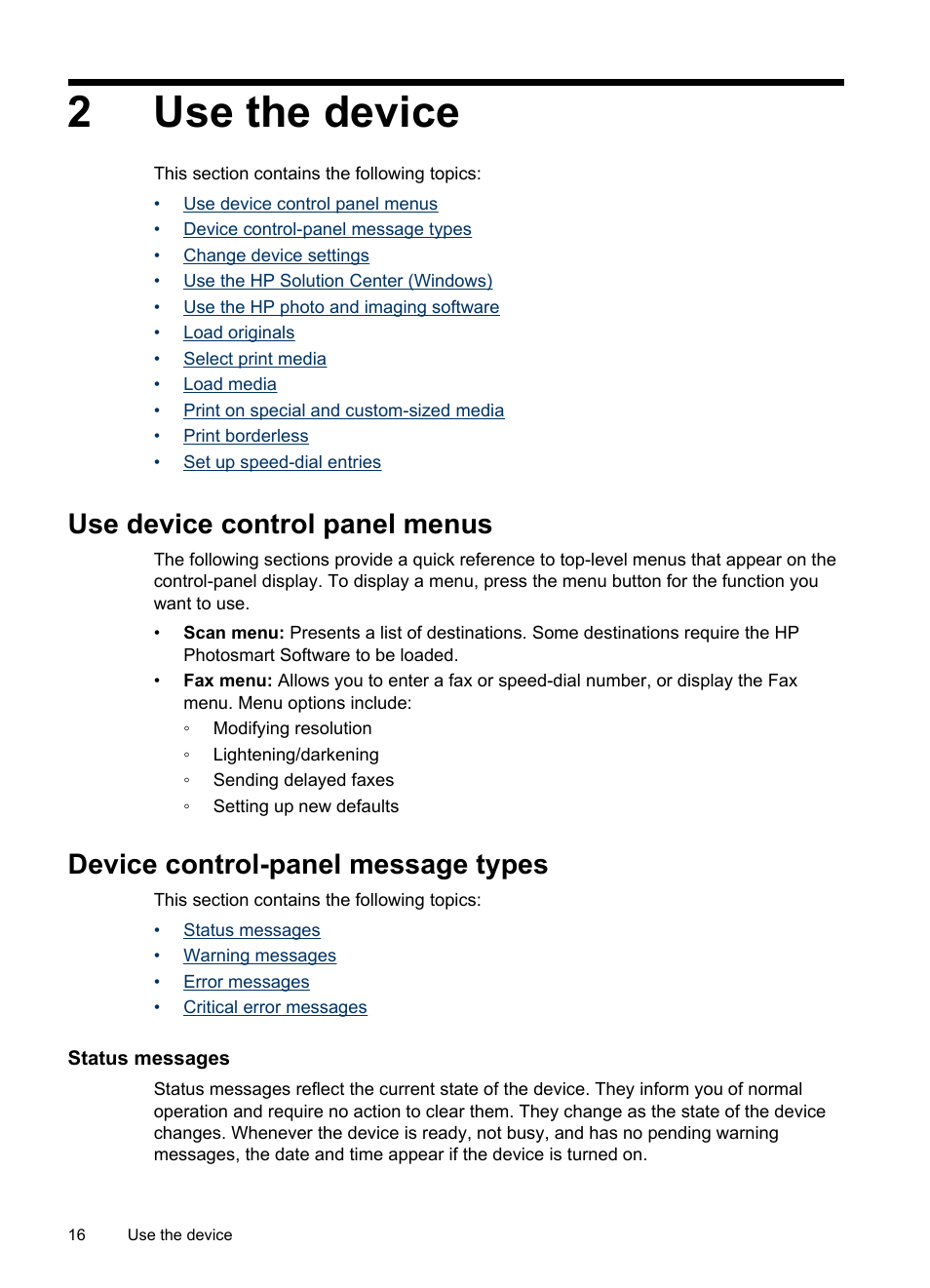 Use the device, Use device control panel menus, Device control-panel message types | Status messages, 2 use the device, 2use the device | HP Officejet J4680 User Manual | Page 20 / 196