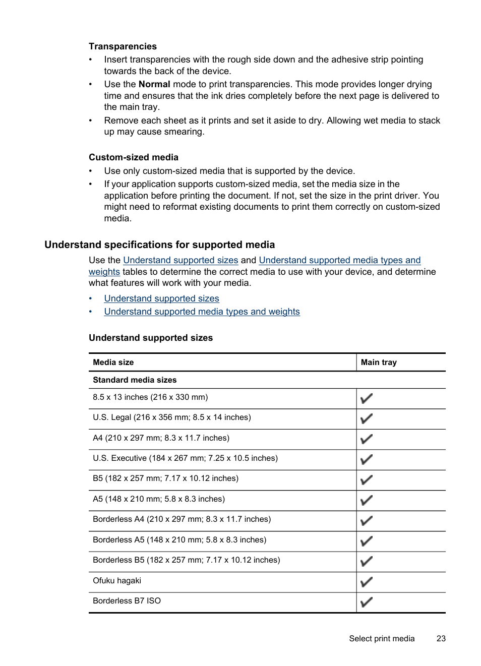 Understand specifications for supported media, Understand supported sizes, Information, see | Understand specifications for, Supported media | HP Officejet J4680 User Manual | Page 27 / 196