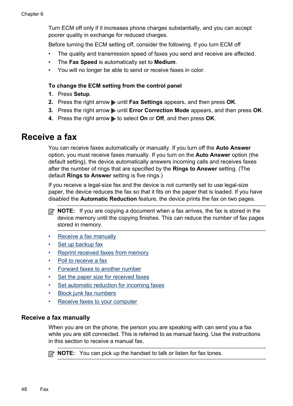 Receive a fax, Receive a fax manually, Receive faxes to your computer | Activate fax to pc modify fax to pc settings | HP Officejet J4680 User Manual | Page 52 / 196