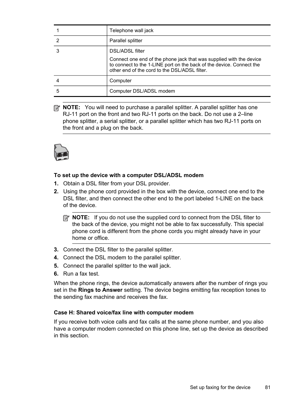 Case h: shared voice/fax line with computer modem | HP Officejet J4680 User Manual | Page 85 / 196