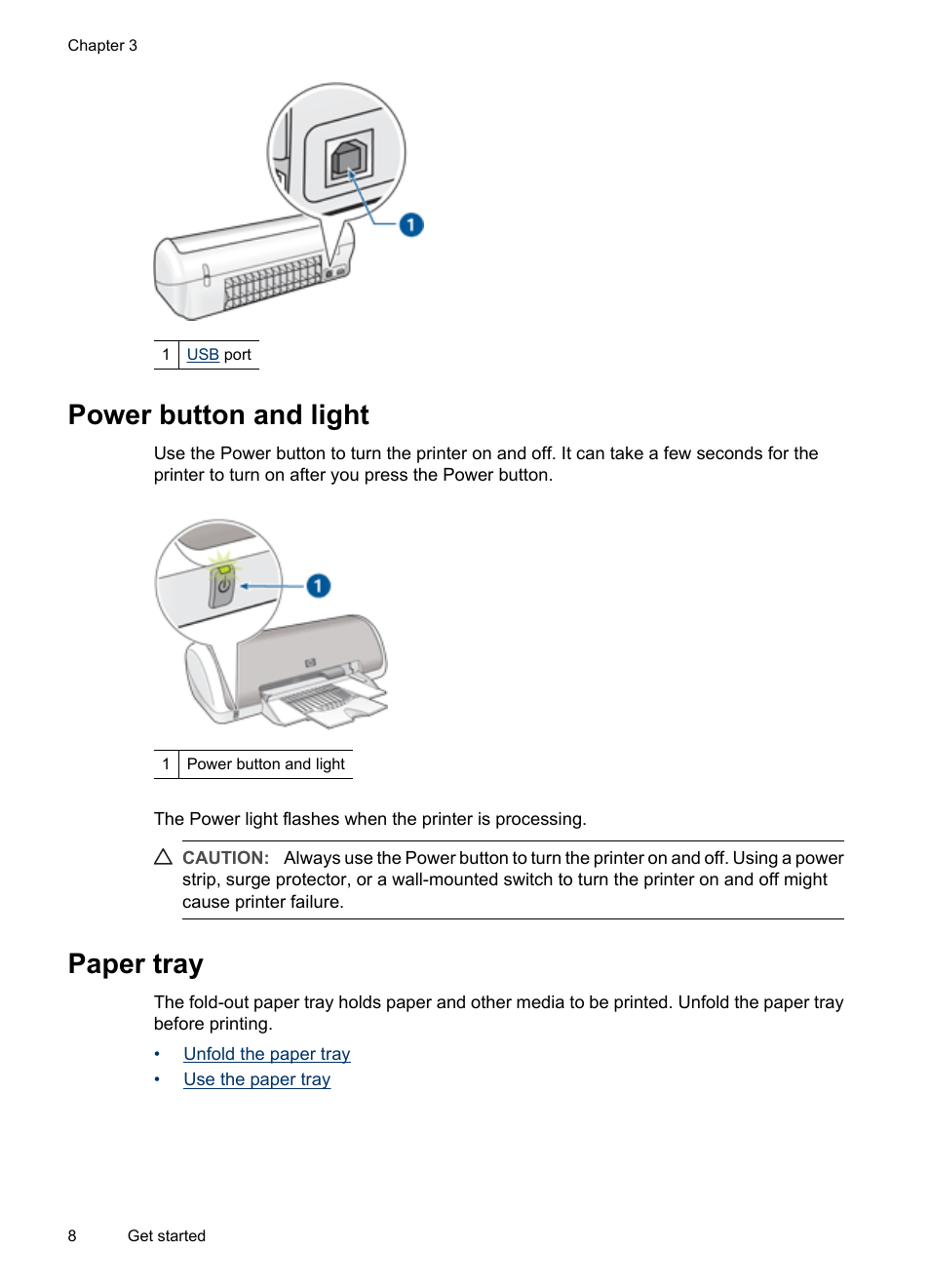 Power button and light, Paper tray, Power button and light paper tray | Unfold the paper tray use the paper tray | HP Deskjet D1420 Printer User Manual | Page 10 / 88