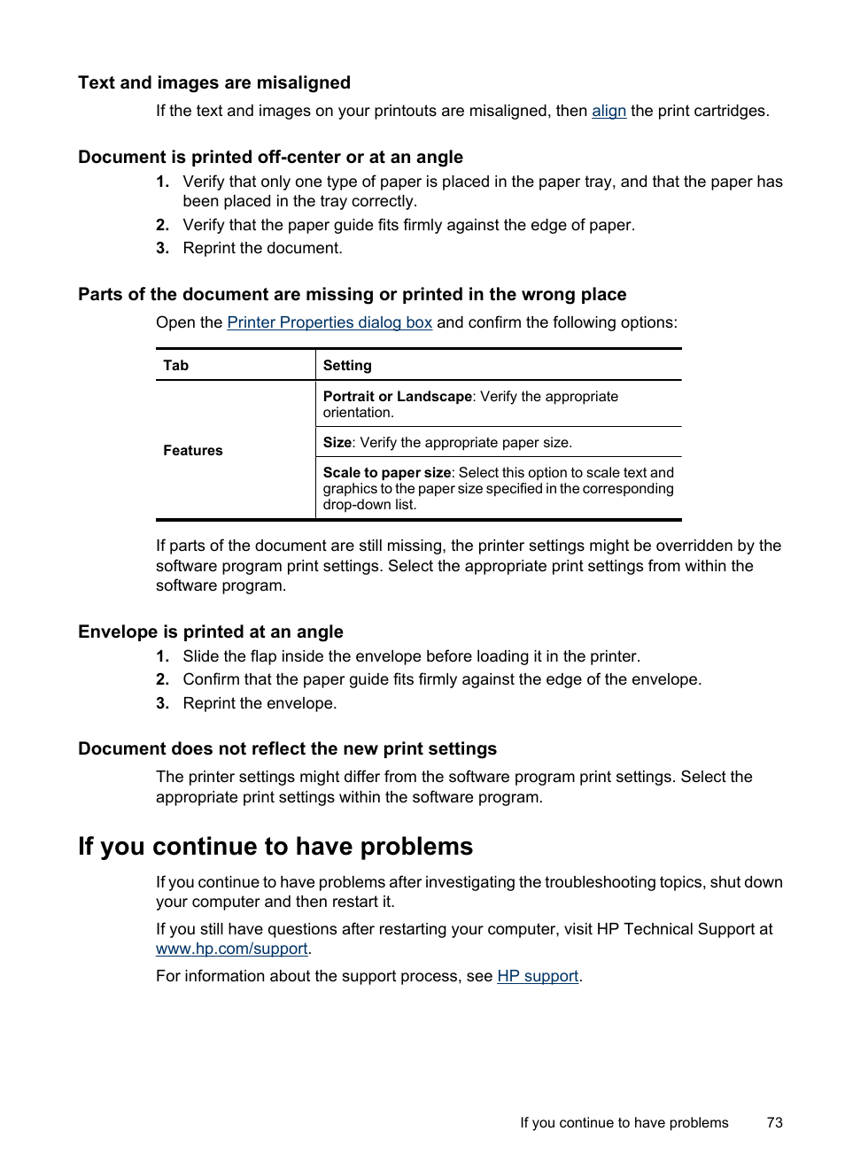 Text and images are misaligned, Document is printed off-center or at an angle, Envelope is printed at an angle | Document does not reflect the new print settings, If you continue to have problems | HP Deskjet D1420 Printer User Manual | Page 75 / 88