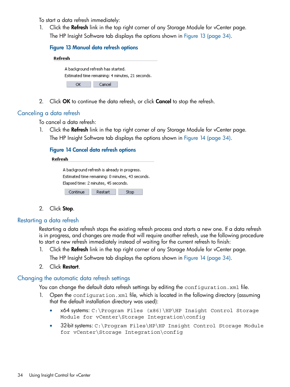 Canceling a data refresh, Restarting a data refresh, Changing the automatic data refresh settings | HP OneView for VMware vCenter User Manual | Page 34 / 92