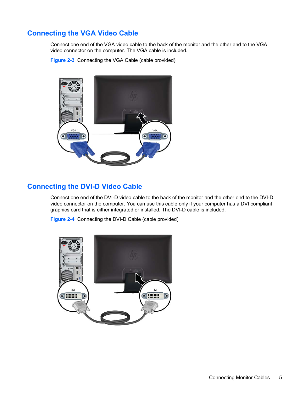 Connecting the vga video cable, Connecting the dvi-d video cable | HP L2314 23-inch LED Backlit Monitor User Manual | Page 11 / 21