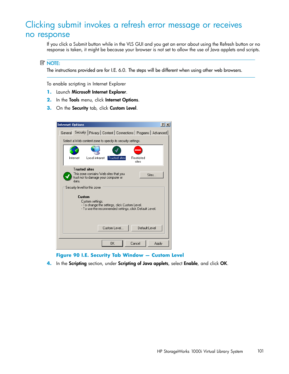 Clicking submit invokes a refresh error, 90 i.e. security tab window — custom level | HP StorageWorks 1000i Virtual Library System User Manual | Page 101 / 122