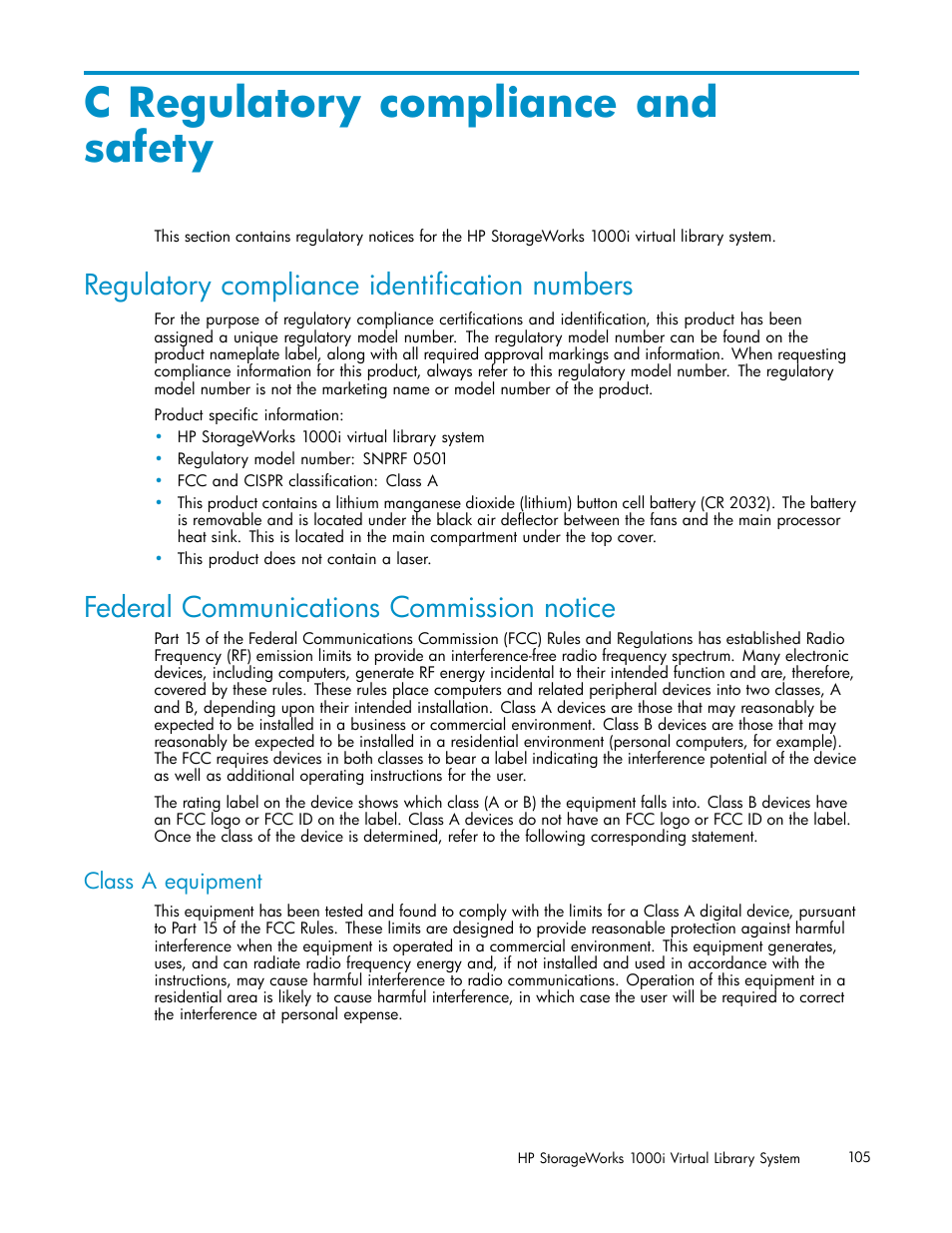 C regulatory compliance and safety, Regulatory compliance identification numbers, Federal communications commission notice | Regulatory compliance identiﬁcation numbers, Class a equipment | HP StorageWorks 1000i Virtual Library System User Manual | Page 105 / 122
