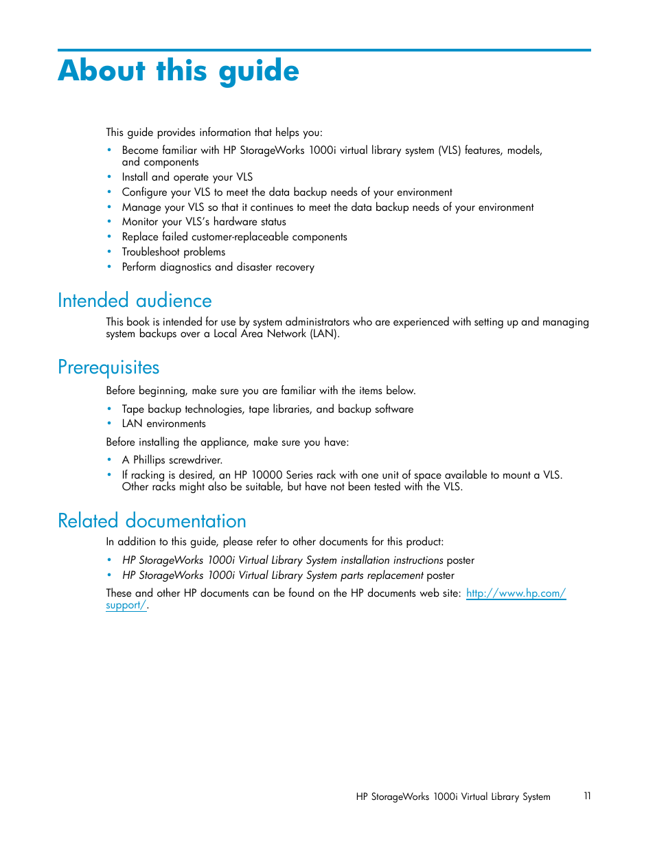 About this guide, Intended audience, Prerequisites | Related documentation | HP StorageWorks 1000i Virtual Library System User Manual | Page 11 / 122