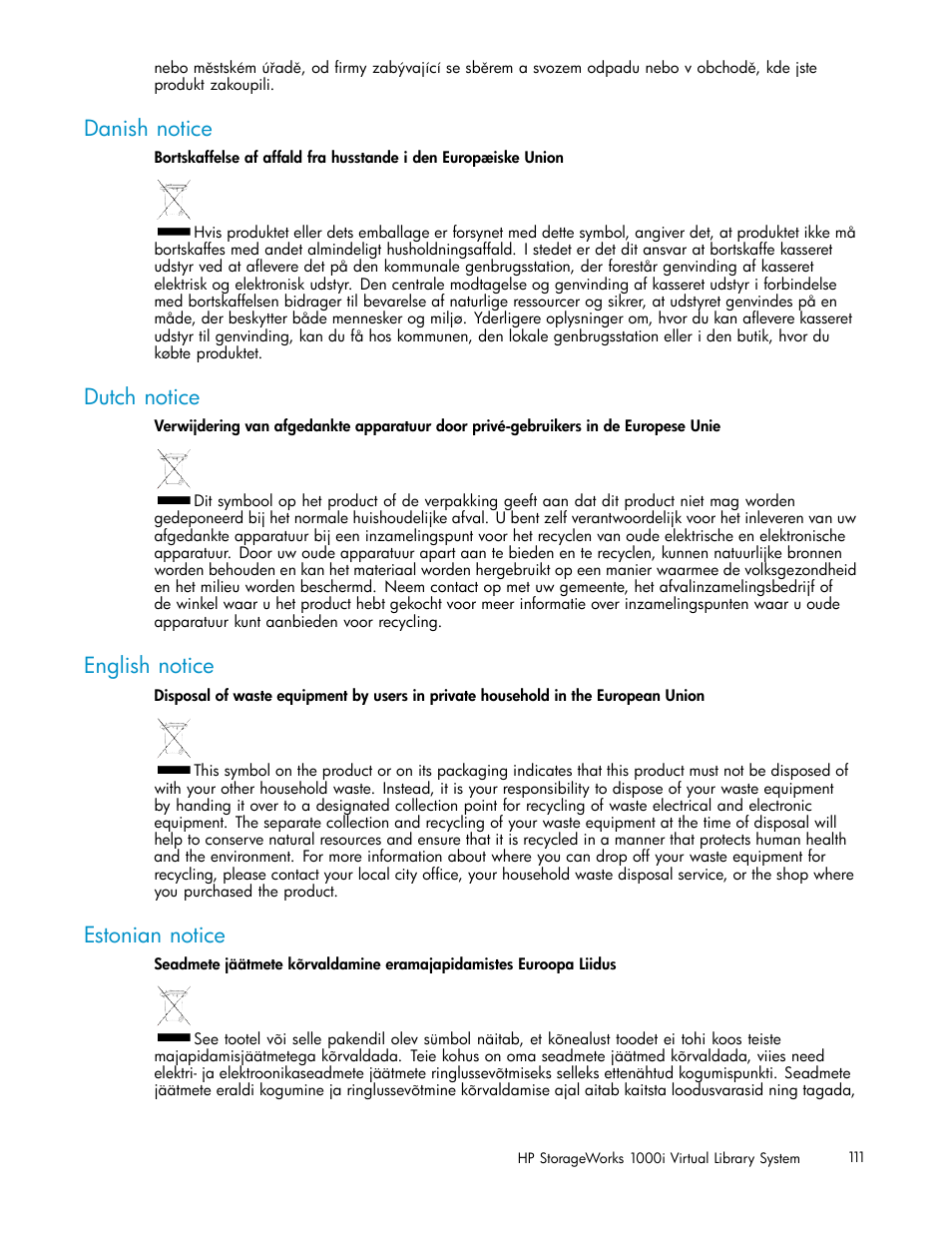 Danish notice, Dutch notice, English notice | Estonian notice | HP StorageWorks 1000i Virtual Library System User Manual | Page 111 / 122
