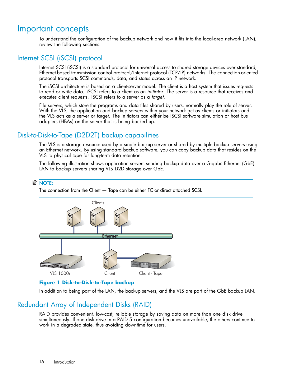 Important concepts, Internet scsi (iscsi) protocol, Disk-to-disk-to-tape (d2d2t) backup capabilities | Redundant array of independent disks (raid), Disk-to-disk-to-tape backup | HP StorageWorks 1000i Virtual Library System User Manual | Page 16 / 122