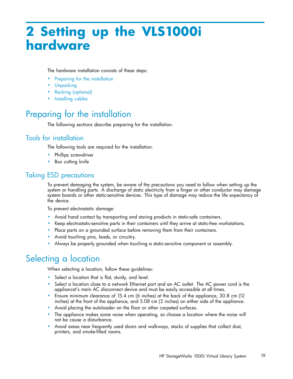 2 setting up the vls1000i hardware, Preparing for the installation, Selecting a location | Tools for installation, Taking esd precautions | HP StorageWorks 1000i Virtual Library System User Manual | Page 19 / 122