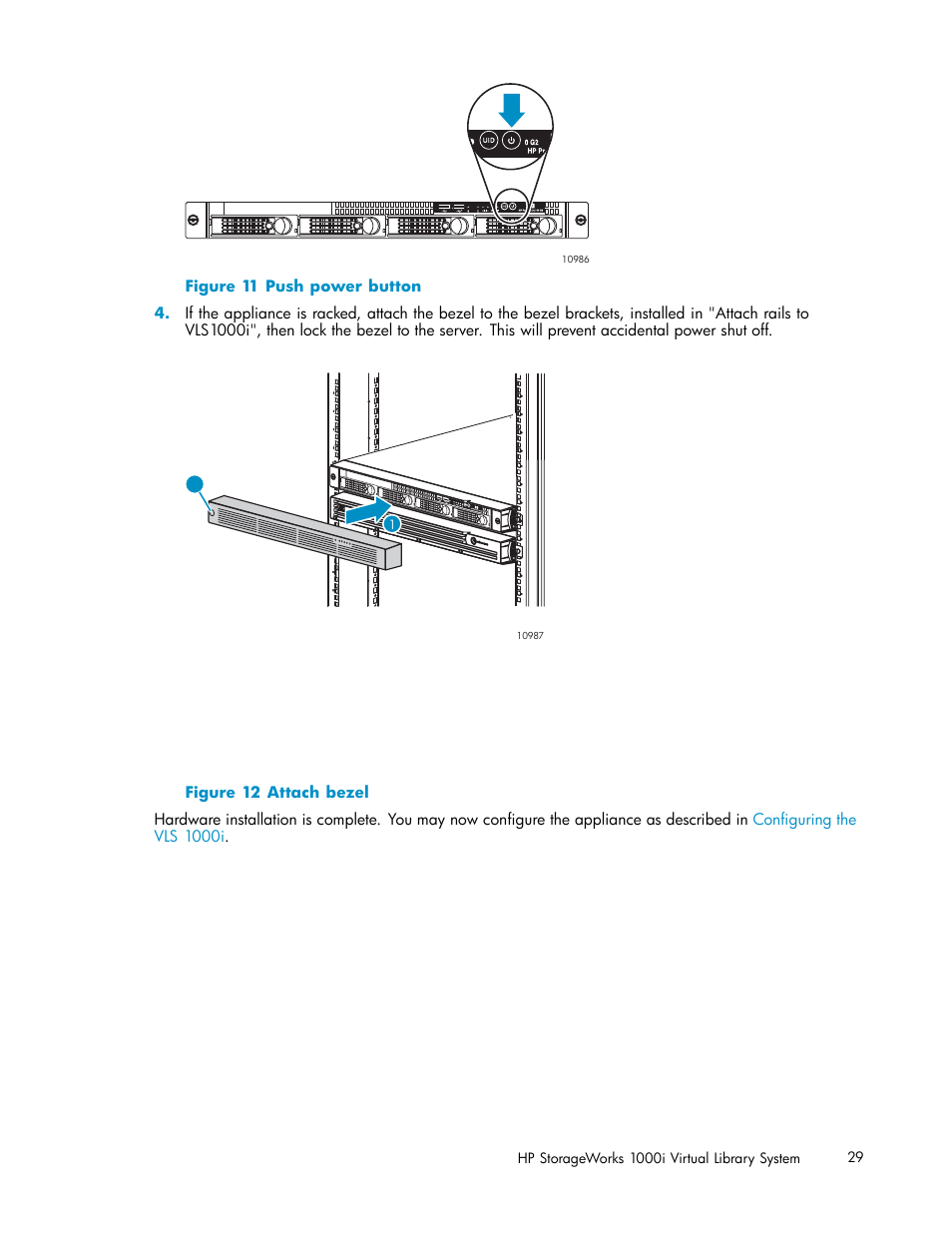 Push power button, Attach bezel | HP StorageWorks 1000i Virtual Library System User Manual | Page 29 / 122