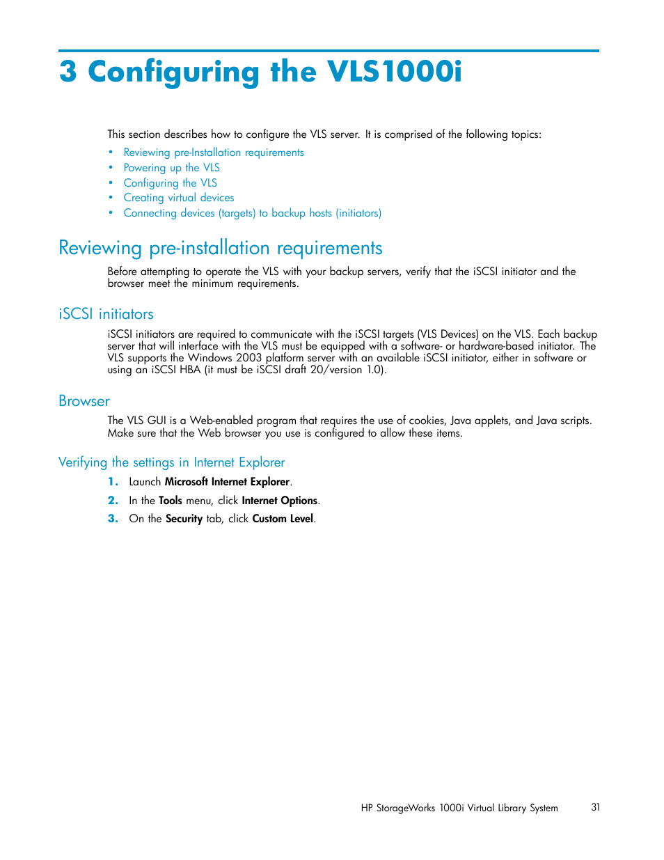 3 configuring the vls1000i, Reviewing pre-installation requirements, 3 conﬁguring the vls1000i | Iscsi initiators, Browser, Verifying the settings in internet explorer | HP StorageWorks 1000i Virtual Library System User Manual | Page 31 / 122