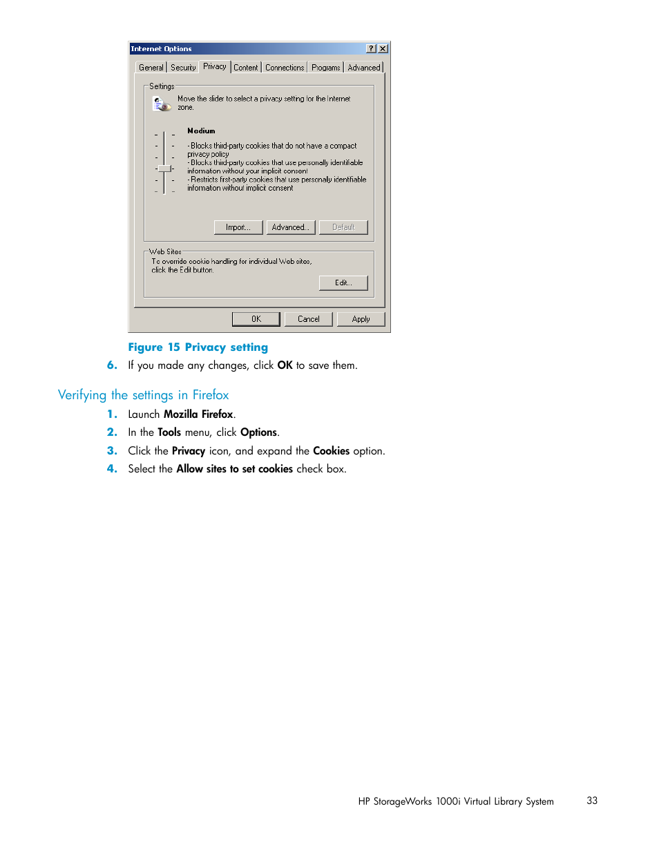 Verifying the settings in firefox, Privacy setting | HP StorageWorks 1000i Virtual Library System User Manual | Page 33 / 122