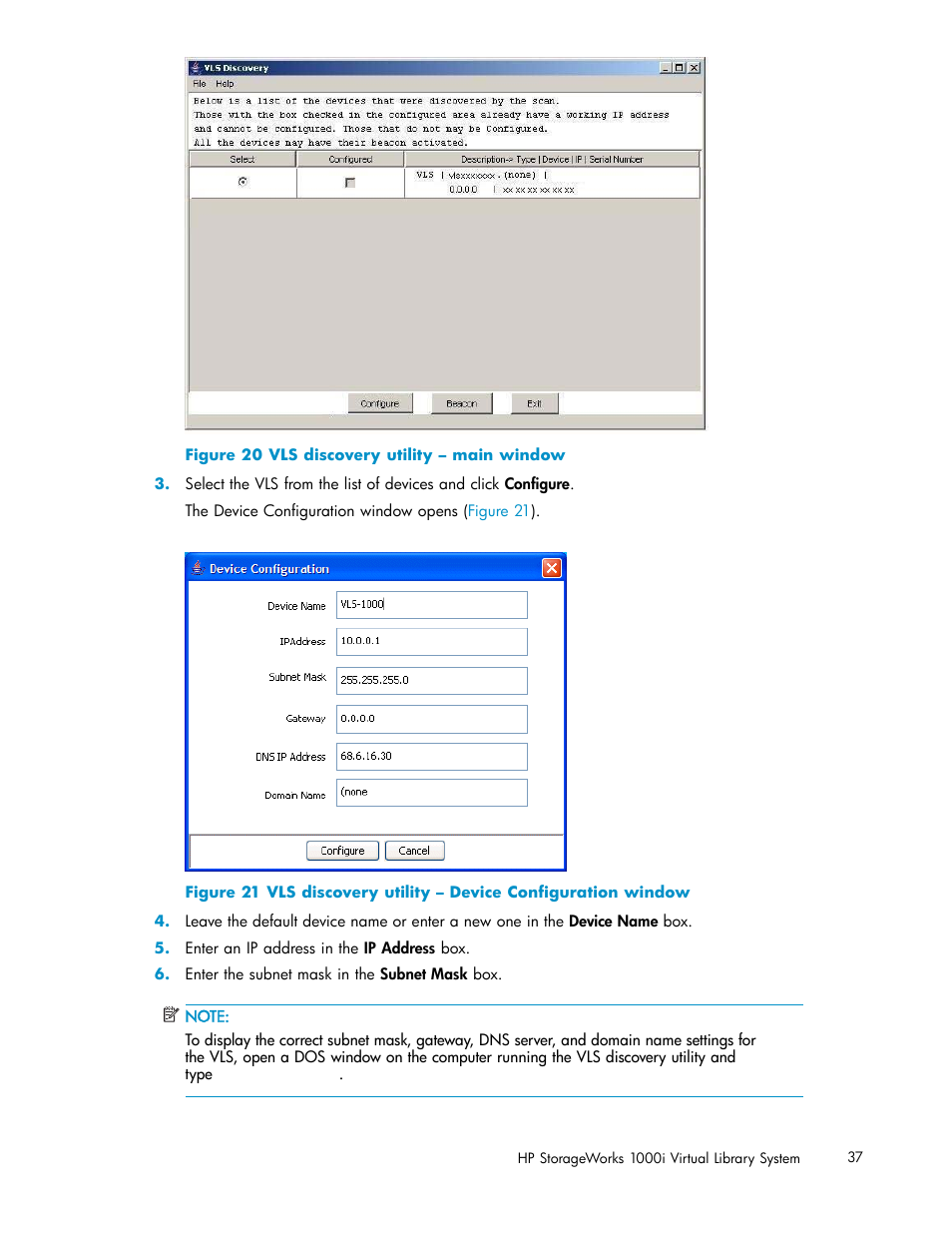 Vls discovery utility – main window, Vls discovery utility – device conﬁguration window, Figure 20 | HP StorageWorks 1000i Virtual Library System User Manual | Page 37 / 122