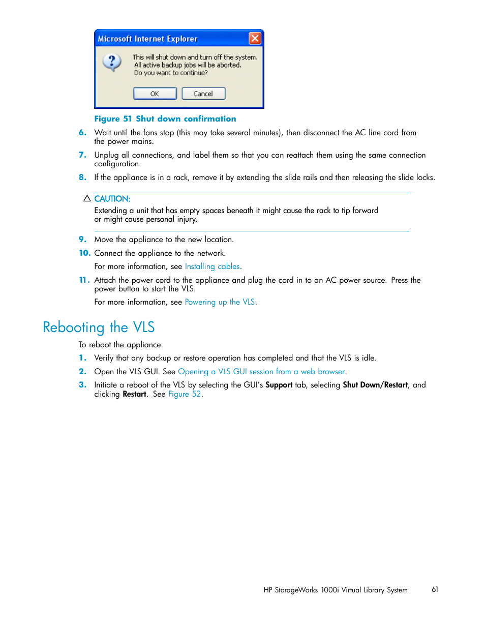 Rebooting the vls, 51 shut down conﬁrmation | HP StorageWorks 1000i Virtual Library System User Manual | Page 61 / 122