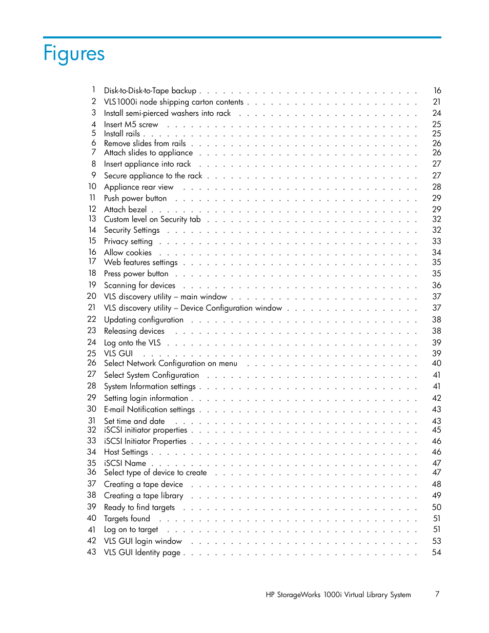 Figures | HP StorageWorks 1000i Virtual Library System User Manual | Page 7 / 122