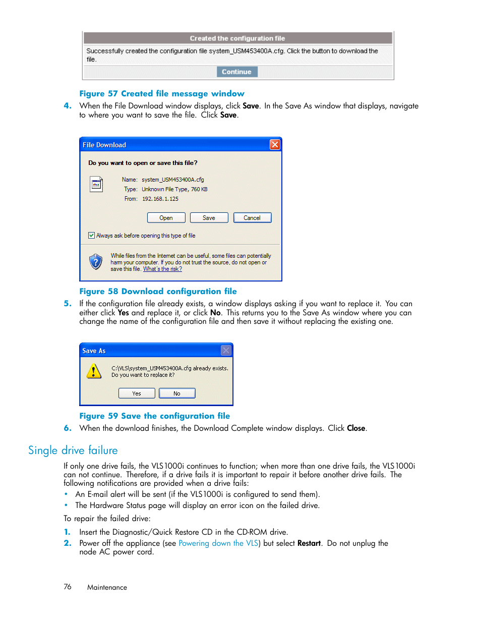 Single drive failure, 57 created ﬁle message window, 58 download conﬁguration ﬁle | 59 save the conﬁguration ﬁle | HP StorageWorks 1000i Virtual Library System User Manual | Page 76 / 122