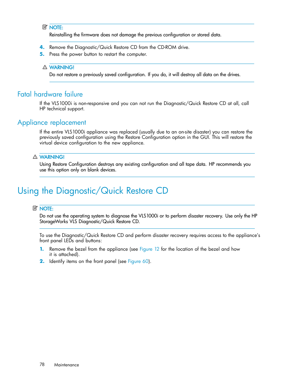 Using the diagnostic/quick restore cd, Fatal hardware failure, Appliance replacement | Using the, Diagnostic/quick restore cd, Fatal, Hardware, Failure | HP StorageWorks 1000i Virtual Library System User Manual | Page 78 / 122