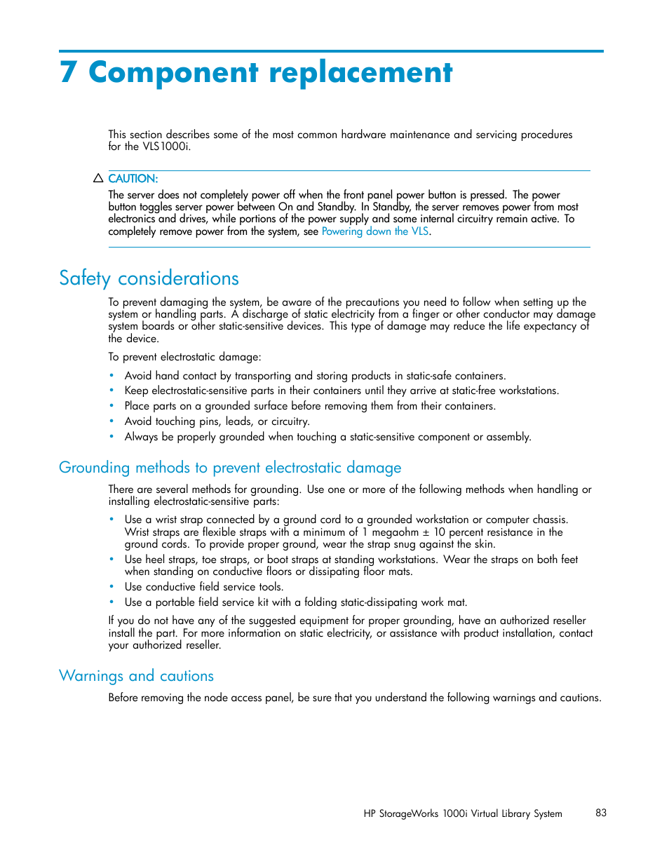 7 component replacement, Safety considerations, Grounding methods to prevent electrostatic damage | Warnings and cautions | HP StorageWorks 1000i Virtual Library System User Manual | Page 83 / 122
