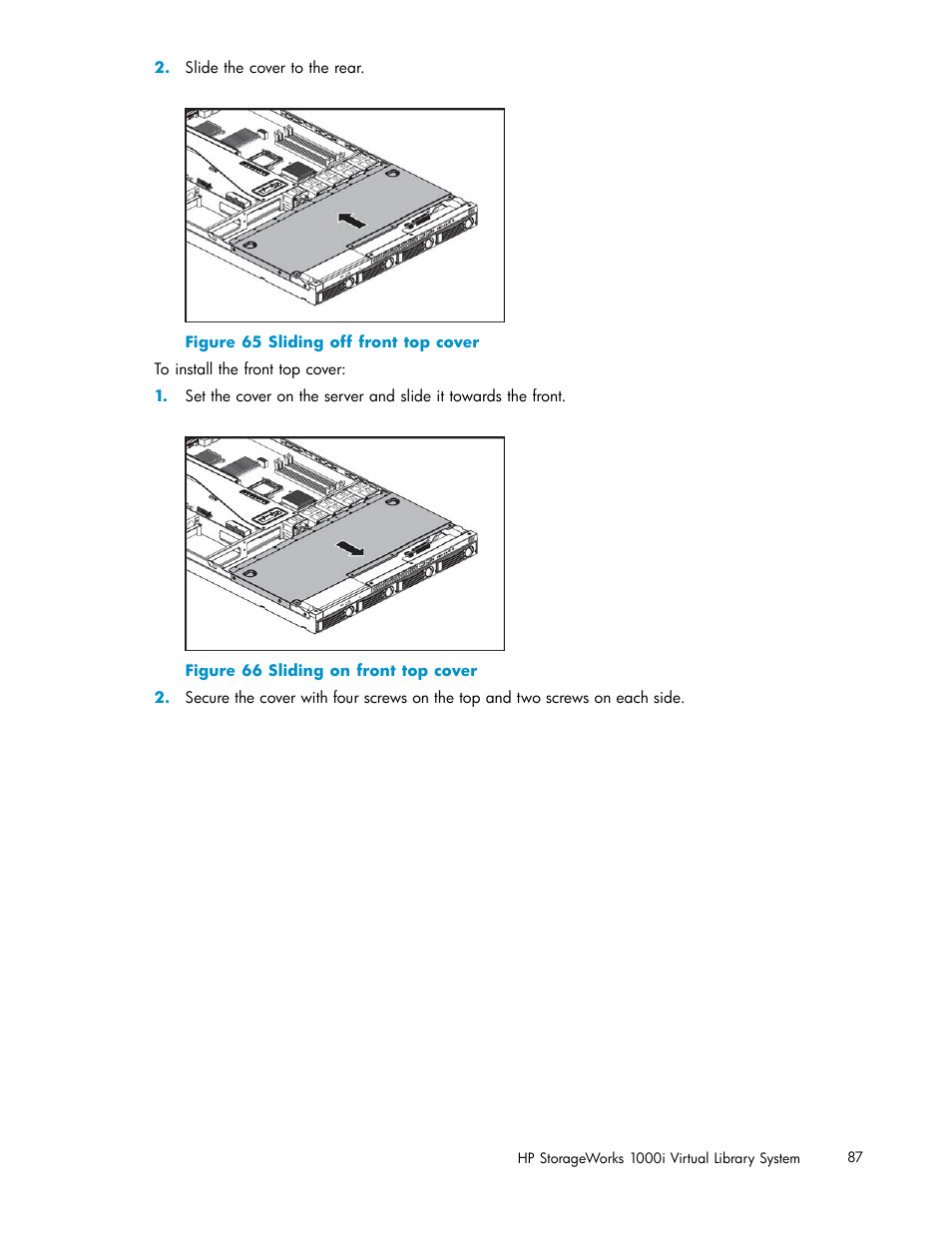 65 sliding off front top cover, 66 sliding on front top cover | HP StorageWorks 1000i Virtual Library System User Manual | Page 87 / 122