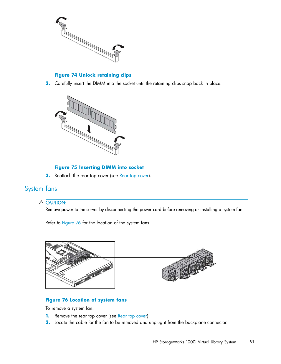System fans, 74 unlock retaining clips, 75 inserting dimm into socket | 76 location of system fans | HP StorageWorks 1000i Virtual Library System User Manual | Page 91 / 122