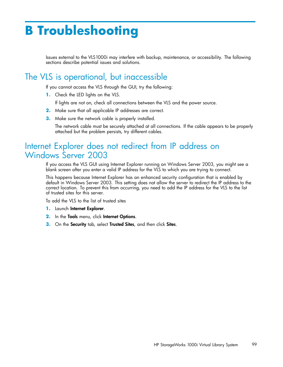 B troubleshooting, The vls is operational, but inaccessible | HP StorageWorks 1000i Virtual Library System User Manual | Page 99 / 122