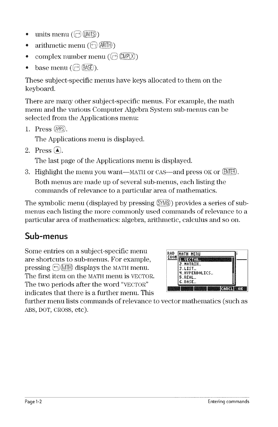 Chapter 1, Entering commands, Keyboard entry | Subject-specific menus, Keyboard entry -1, Subject-specific menus -1, Typing commands -6, Chapter 1 entering commands | HP 49g Graphing Calculator User Manual | Page 14 / 199