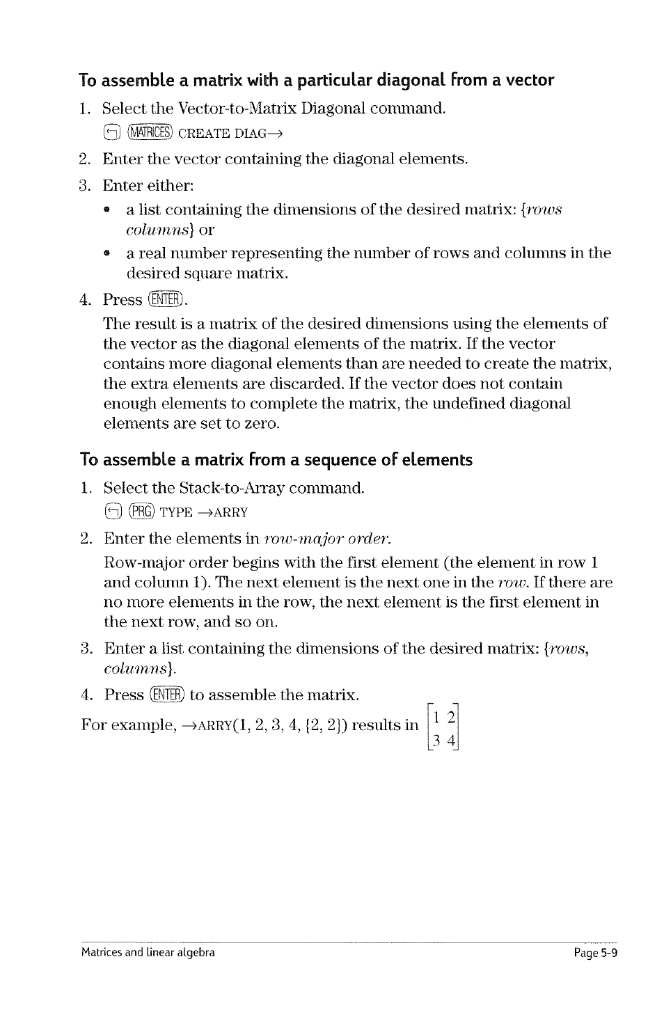 To create an array filled with random integers, Assembling matrices, Assembling matrices -8 | With random integers, Rows from a series of vectors | HP 49g Graphing Calculator User Manual | Page 49 / 199