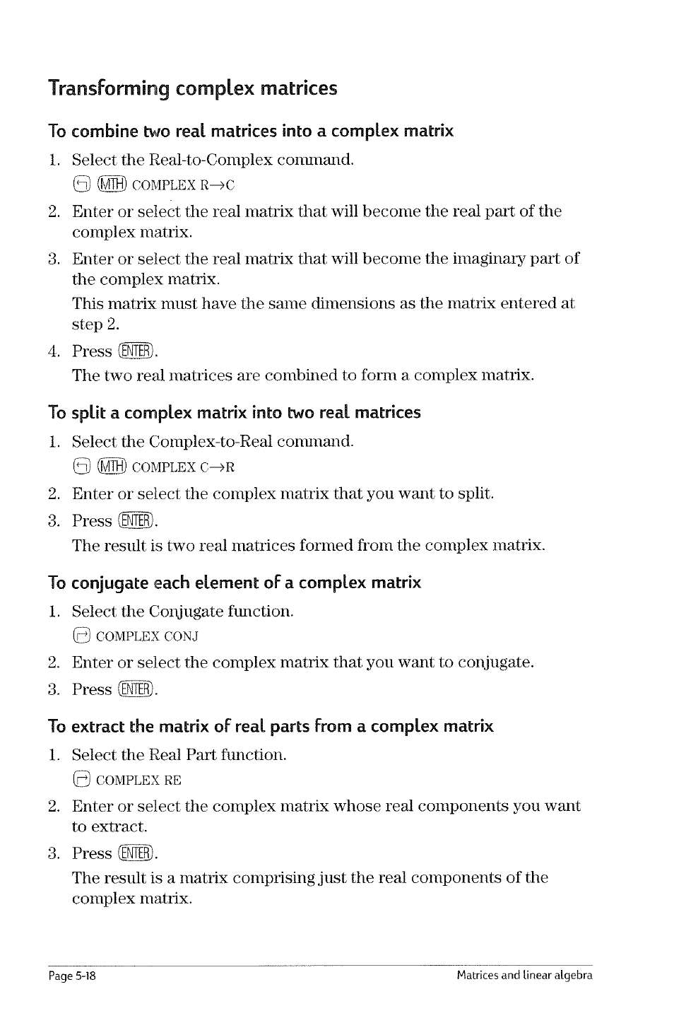 More matrix arithmetic, To change the sign of each element in a matrix, To multiply a matrix and vector | To divide an array by a square matrix, More matrix arithmetic -17, A matrix and vector, By a square matrix | HP 49g Graphing Calculator User Manual | Page 58 / 199