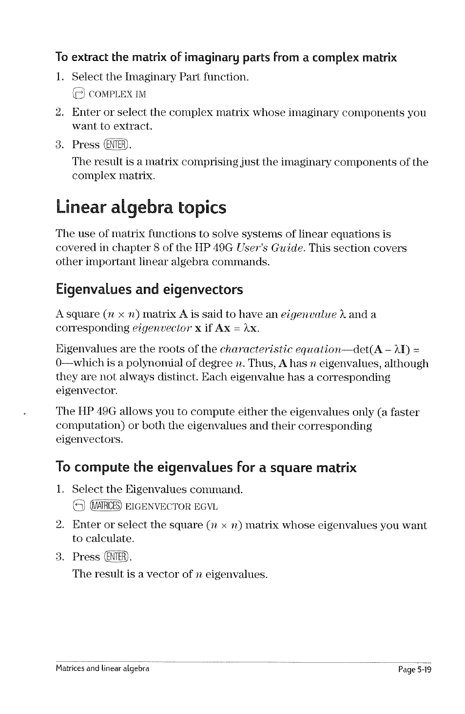 To combine two real matrices into a complex matrix, To split a complex matrix into two real matrices, To conjugate each element of a complex matrix | HP 49g Graphing Calculator User Manual | Page 59 / 199