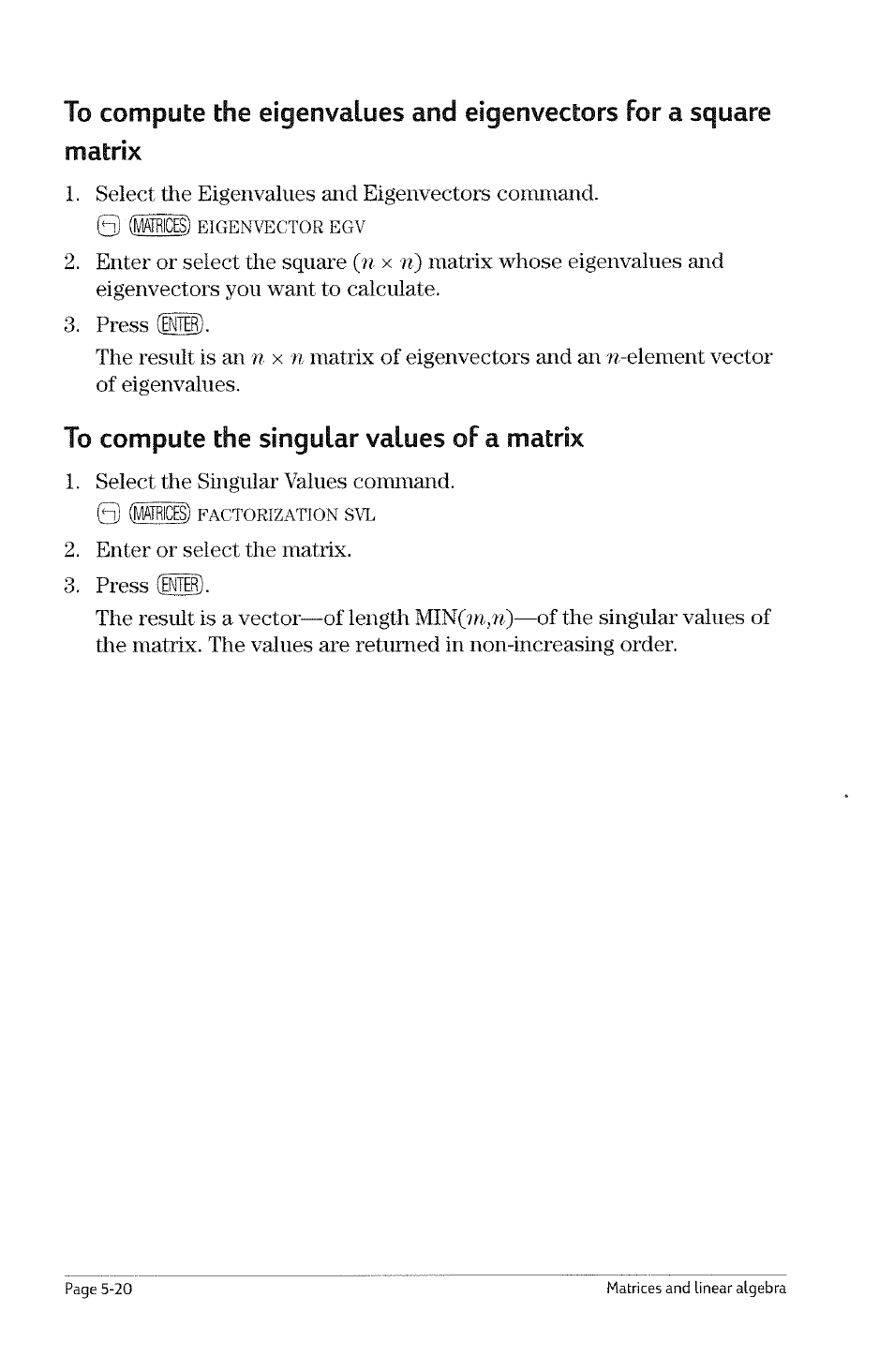 Eigenvalues and eigenvectors, To compute the eigenvalues for a square matrix, Eigenvalues and eigenvectors -19 | To compute the eigenvalues for a square matrix -19, Parts from a complex matrix, Linear algebra topics | HP 49g Graphing Calculator User Manual | Page 60 / 199