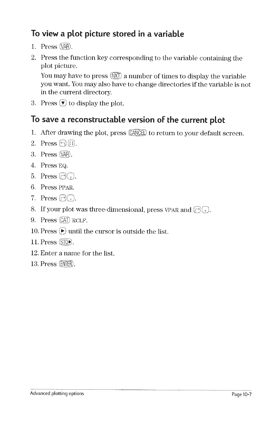 Saving and restoring plots, To save the current plot picture in a variable, Saving and restoring plots -6 | To save the cuitent plot picture in a variable -6 | HP 49g Graphing Calculator User Manual | Page 99 / 199