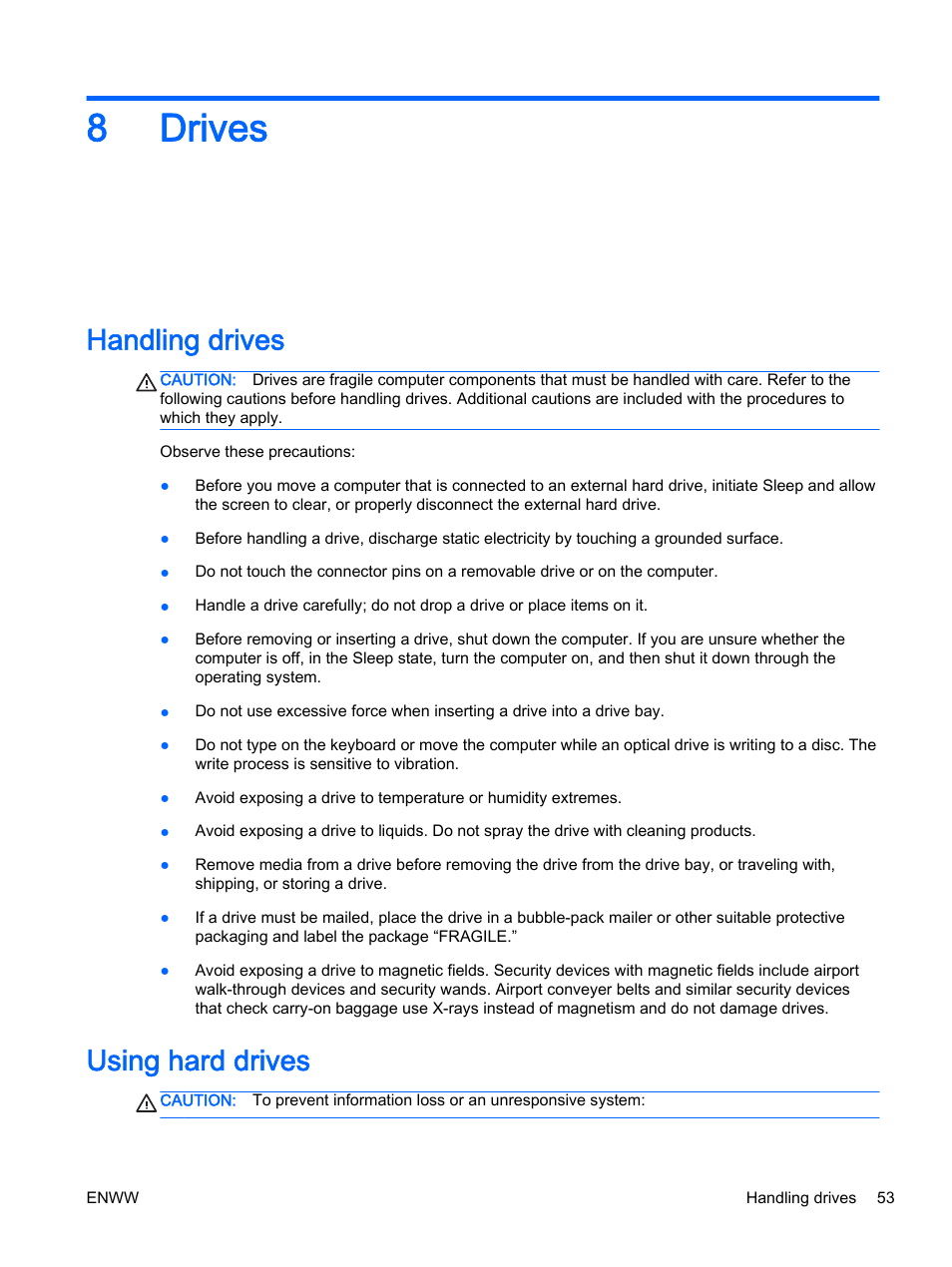 Drives, Handling drives, Using hard drives | 8 drives, Handling drives using hard drives, 8drives | HP 350 G1 Notebook PC User Manual | Page 63 / 104