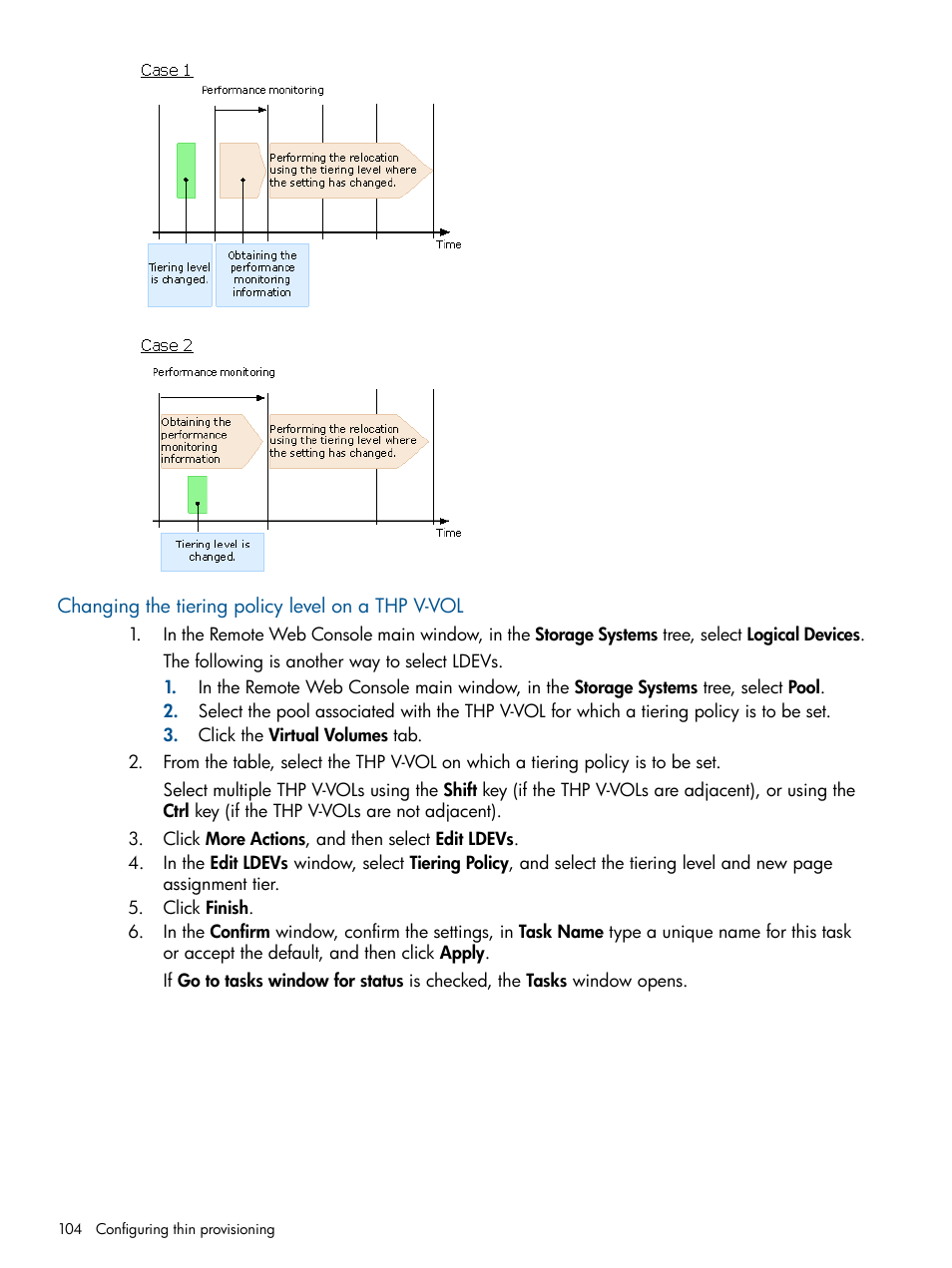 Changing the tiering policy level on a thp v-vol | HP XP P9500 Storage User Manual | Page 104 / 411