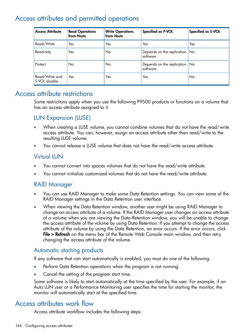 Access attributes and permitted operations, Access attribute restrictions, Access attributes work flow | Lun expansion (luse), Virtual lun, Raid manager, Automatic starting products | HP XP P9500 Storage User Manual | Page 144 / 411