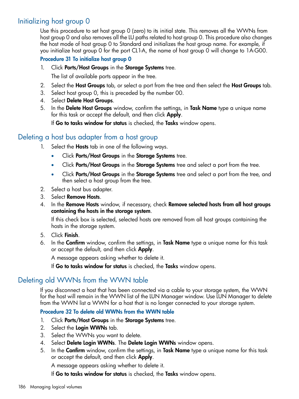 Initializing host group 0, Deleting a host bus adapter from a host group, Deleting old wwns from the wwn table | HP XP P9500 Storage User Manual | Page 186 / 411