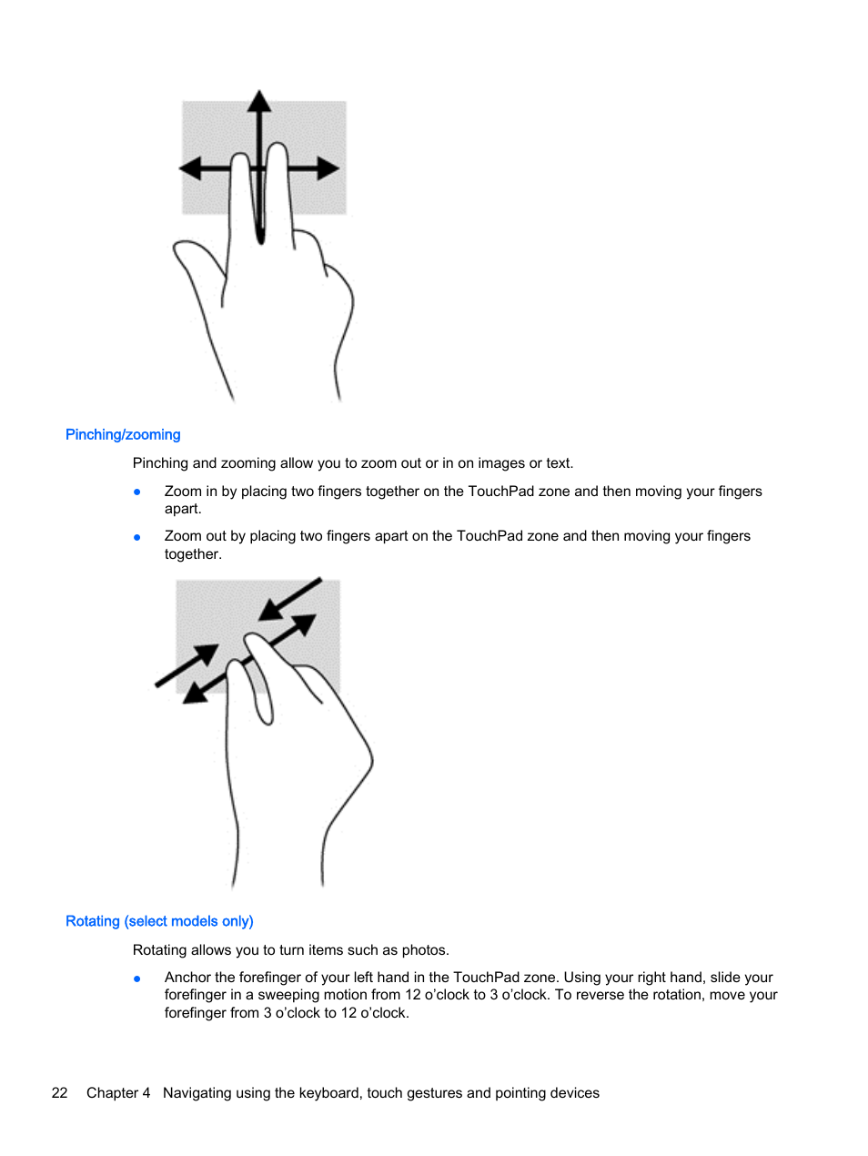 Pinching/zooming, Rotating (select models only), Pinching/zooming rotating (select models only) | HP EliteBook Folio 1040 G1 Notebook PC User Manual | Page 32 / 90