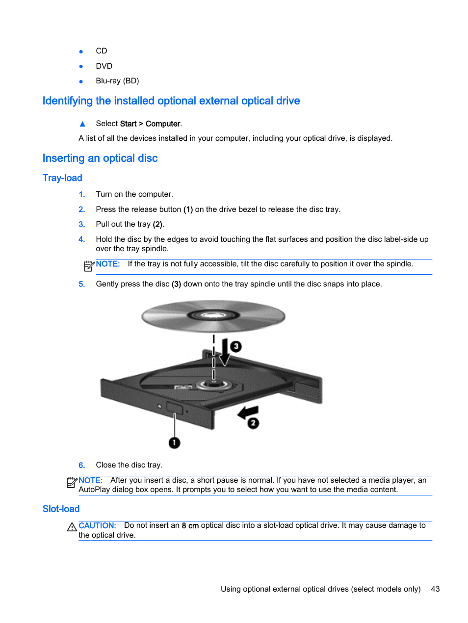 Inserting an optical disc, Tray-load, Slot-load | Tray-load slot-load | HP EliteBook Folio 1040 G1 Notebook PC User Manual | Page 53 / 90