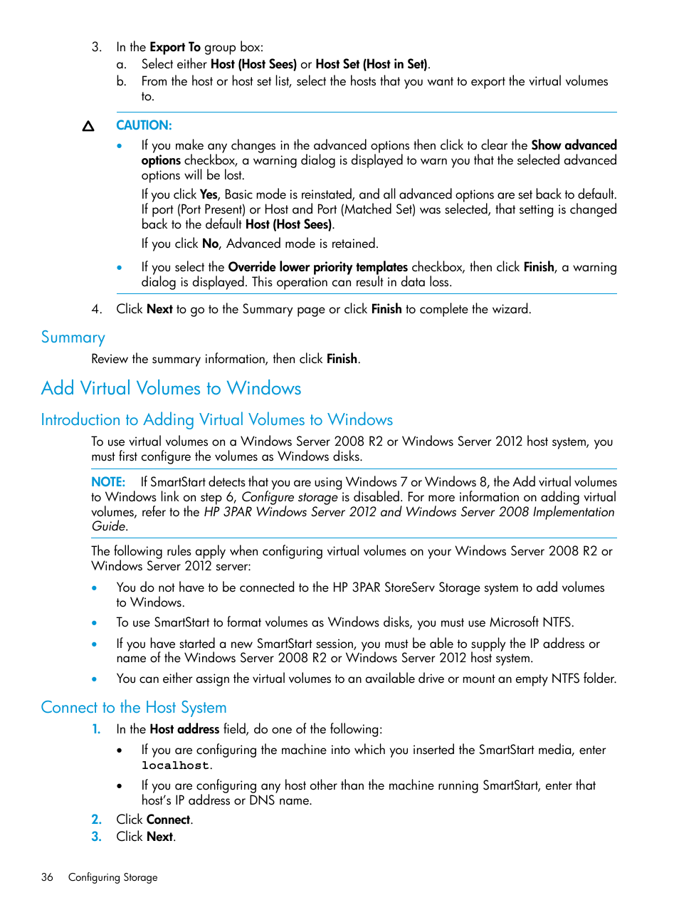 Summary, Add virtual volumes to windows, Introduction to adding virtual volumes to windows | Connect to the host system | HP 3PAR Operating System Software User Manual | Page 36 / 61