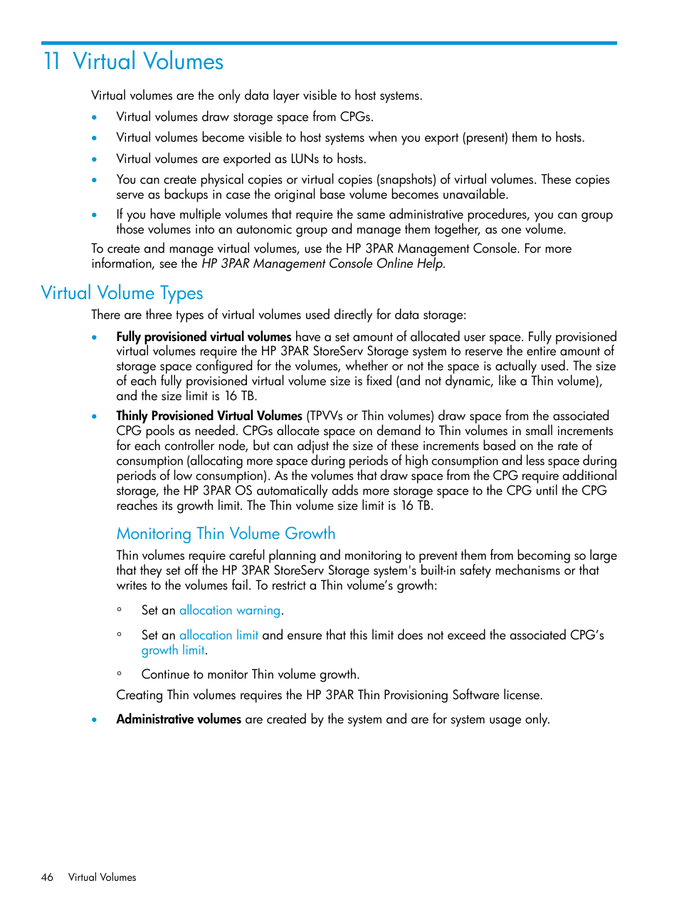 11 virtual volumes, Virtual volume types, Monitoring thin volume growth | HP 3PAR Operating System Software User Manual | Page 46 / 61