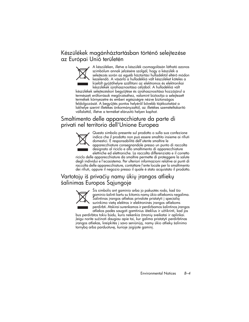 Készülékek magánháztartásban történʐ selejtezése | HP iPAQ hw6500 Unlocked Mobile Messenger series User Manual | Page 184 / 192