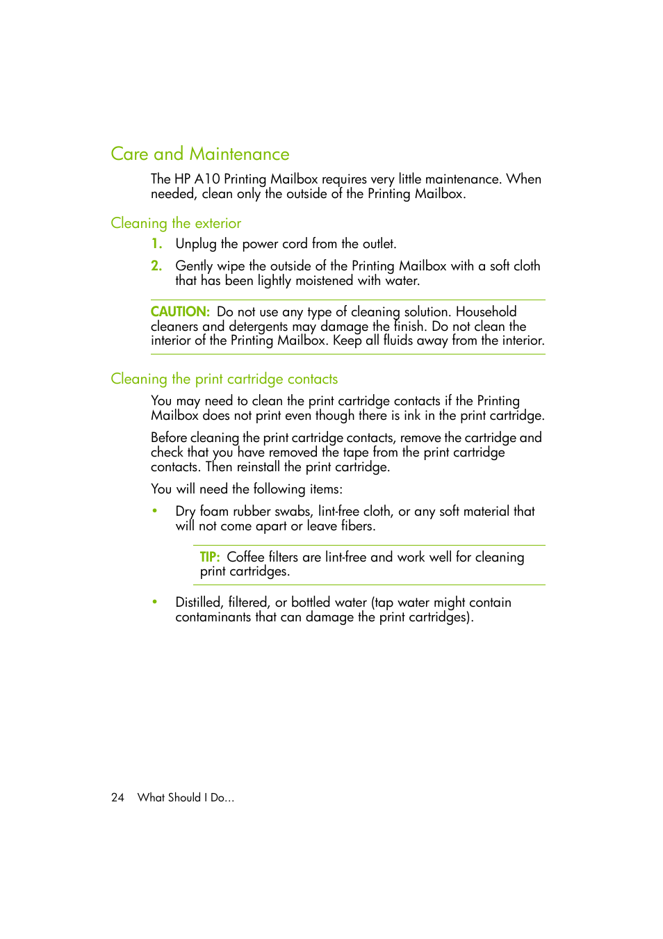 Care and maintenance, Cleaning the exterior, Cleaning the print cartridge contacts | Ee “cleaning the print | HP A10 Printing Mailbox User Manual | Page 24 / 30