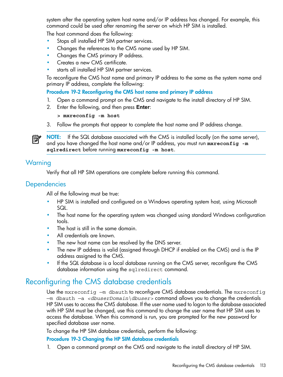 Warning, Dependencies, Reconfiguring the cms database credentials | Warning dependencies | HP Systems Insight Manager User Manual | Page 113 / 253