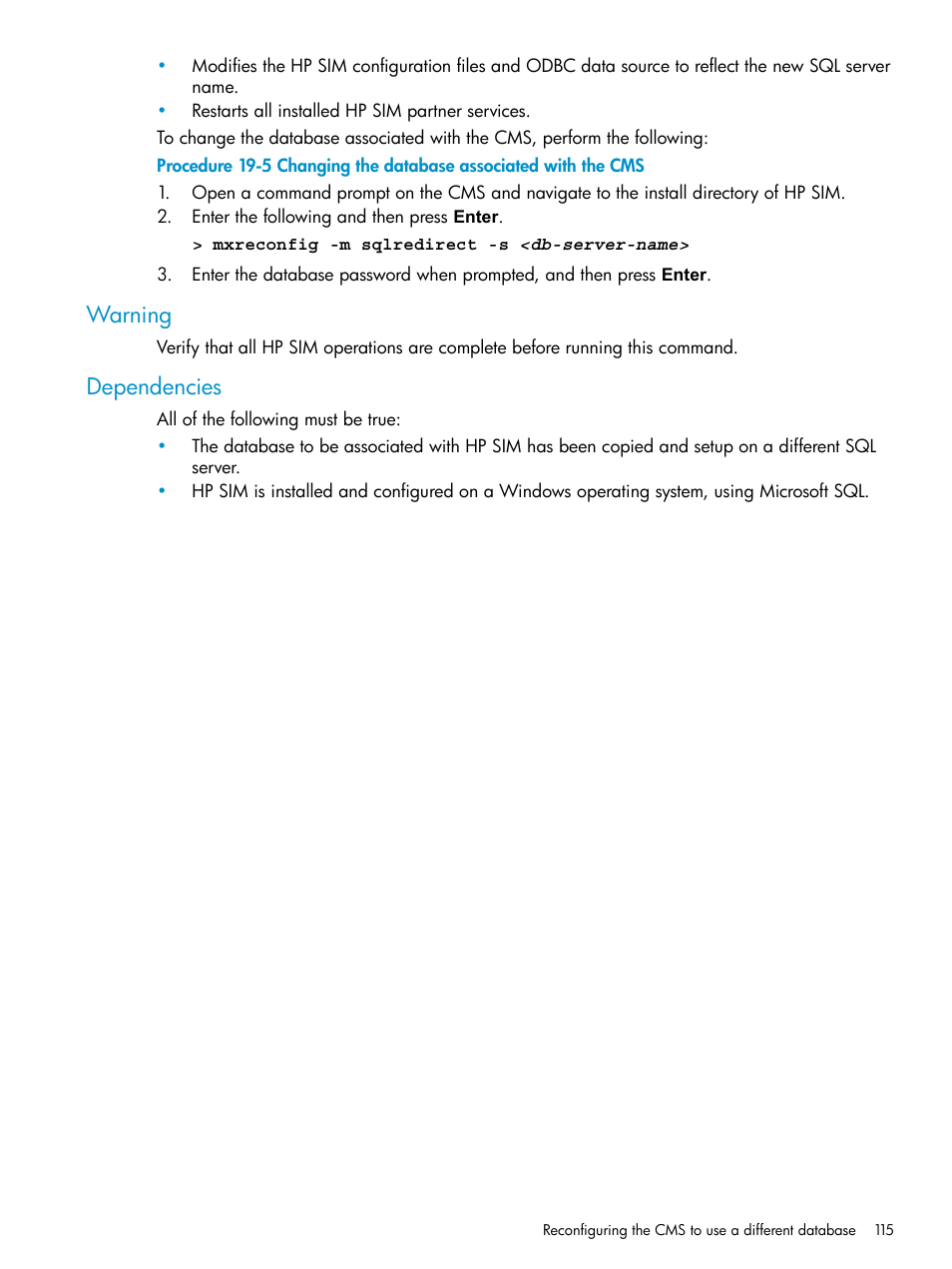 Warning, Dependencies, Warning dependencies | HP Systems Insight Manager User Manual | Page 115 / 253