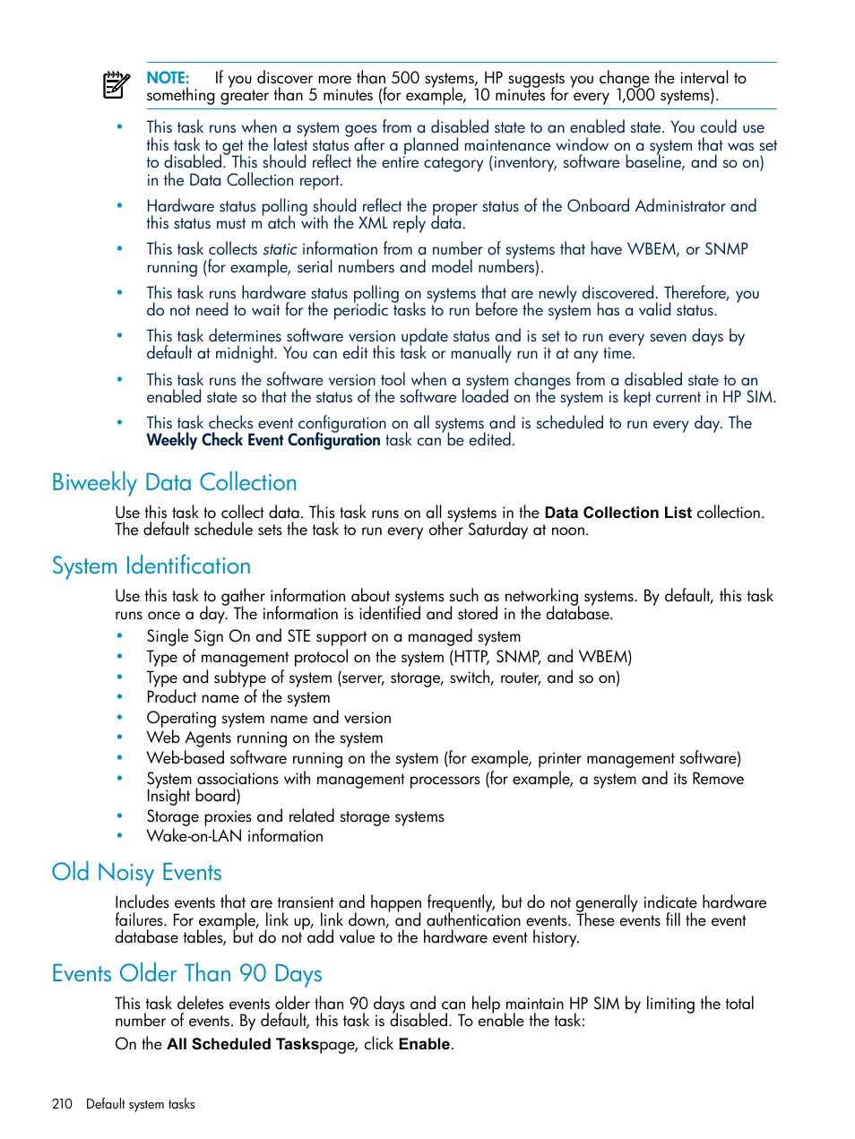 Biweekly data collection, System identification, Old noisy events | Events older than 90 days, Single sign on and ste support on a managed system, Product name of the system, Operating system name and version, Web agents running on the system, Storage proxies and related storage systems, Wake-on-lan information | HP Systems Insight Manager User Manual | Page 210 / 253