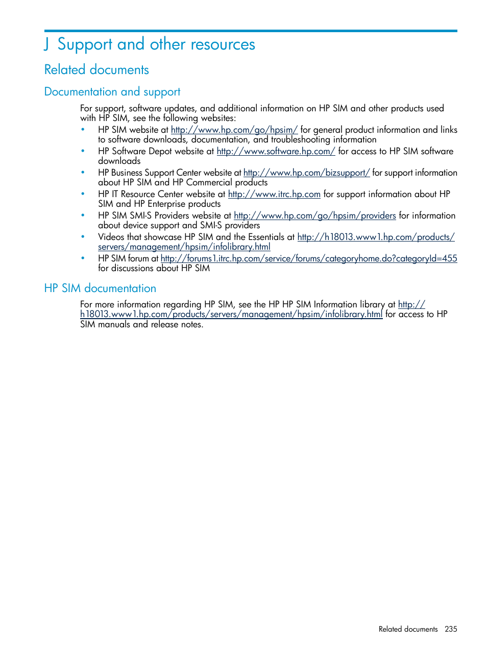 J support and other resources, Related documents, Documentation and support | Hp sim documentation, Documentation and support hp sim documentation, Appendix j “support and other resources | HP Systems Insight Manager User Manual | Page 235 / 253