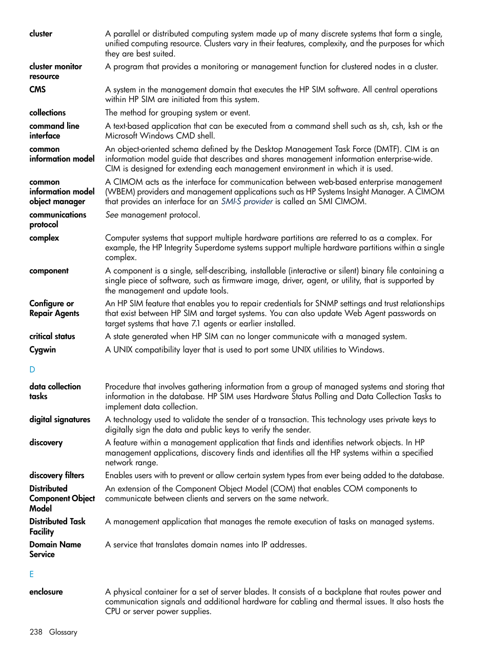 Collections, Discovery filters, Central management server (cms) | Command, Line interface, Data collection, Cluster, Enclosure, Collection, Component | HP Systems Insight Manager User Manual | Page 238 / 253