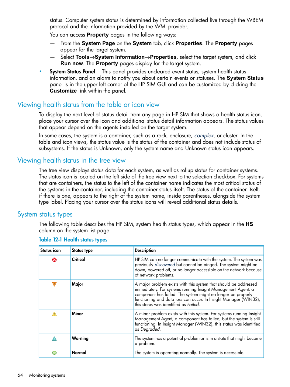 Viewing health status from the table or icon view, Viewing health status in the tree view, System status types | Health status types | HP Systems Insight Manager User Manual | Page 64 / 253